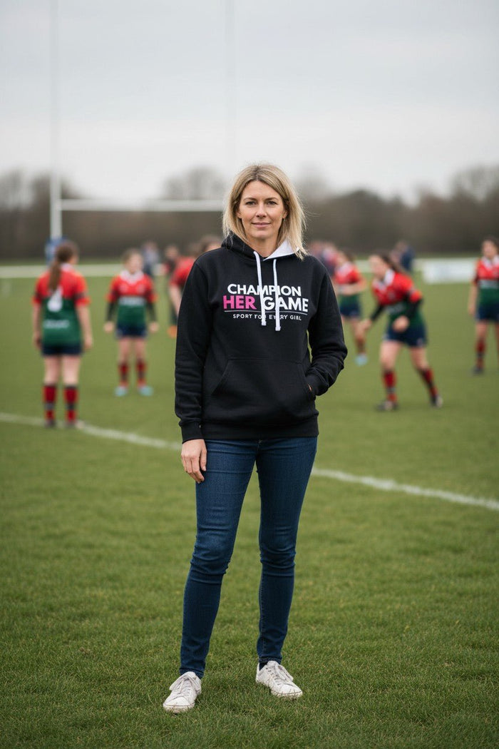 CHAMPION HER GAME Hoodie – Sport for Every Girl All Ages · All Sports · All Supporters - Champion Her Game