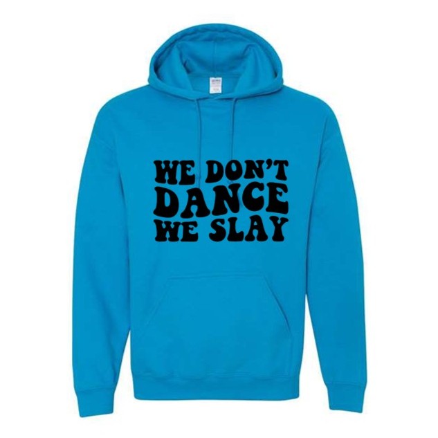 Dance - We Slay