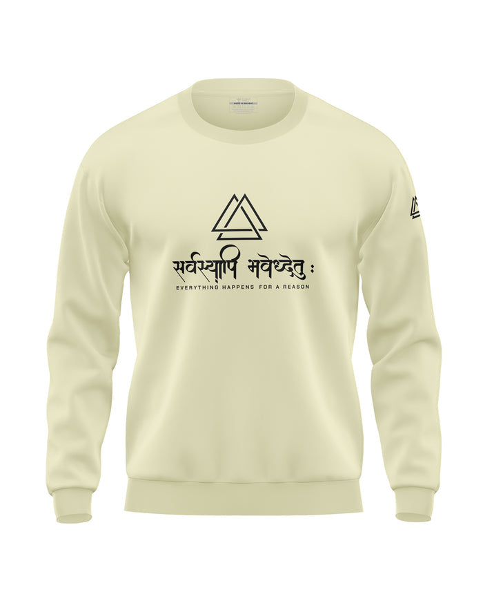 Everything Happens For A Reason Soft Cotton Sweatshirt