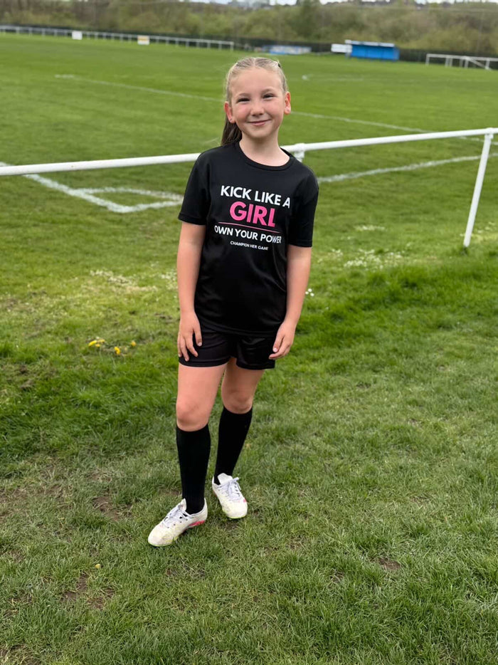 Girls Football T-Shirt – Kick Like a Girl, Own Your Power - Champion Her Game