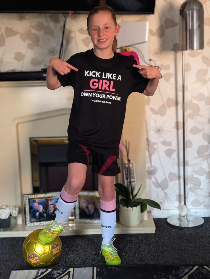 Girls Football T-Shirt – Kick Like a Girl, Own Your Power - Champion Her Game