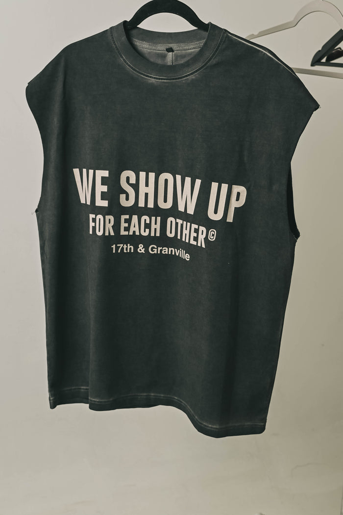 We Show Up Sleeveless Shirt