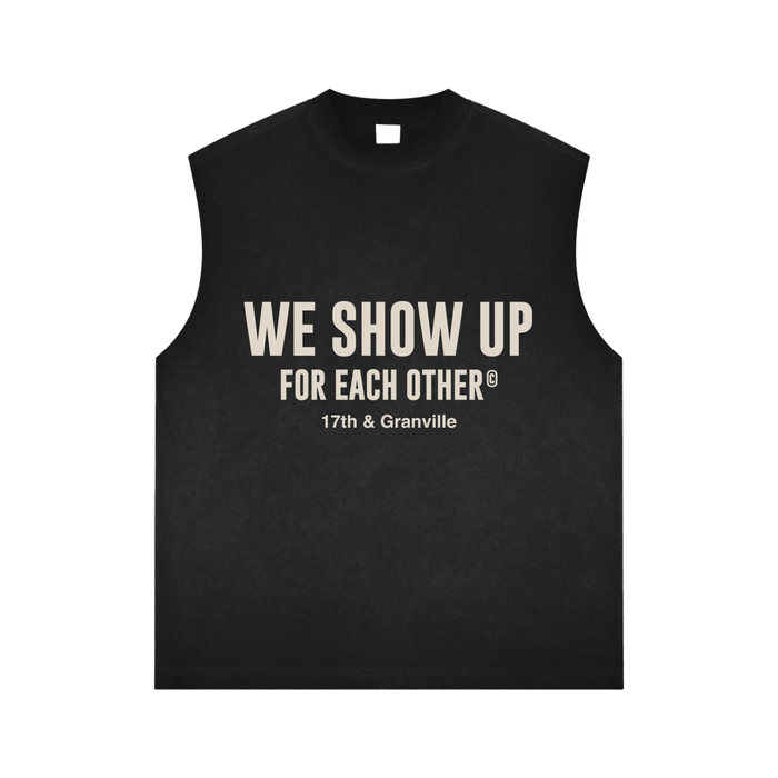 We Show Up Sleeveless Shirt